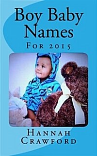 Baby Boy Names: For 2015 (Paperback)