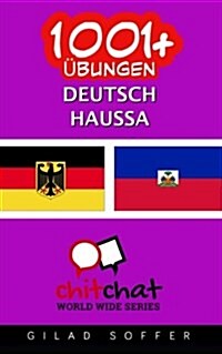 1001+ Ubungen Deutsch - Haitianer Kreole (Paperback)