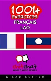 1001+ Exercices Francais - Lao (Paperback)