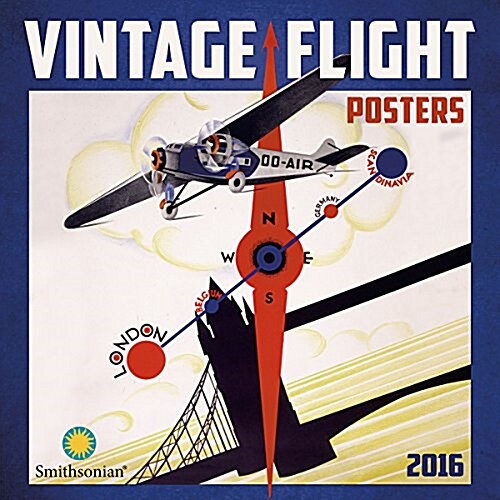 Vintage Flight Posters Calendar (Wall, 2016)