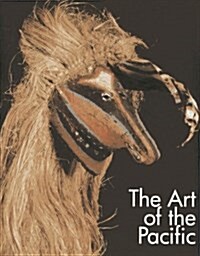 The Art of the Pacific (Paperback)