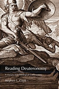 Reading Deuteronomy: A Literary and Theological Commentary (Paperback)