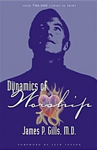 The Dynamics of Worship (Paperback)