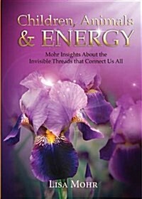 Children, Animals, and Energy (Paperback)