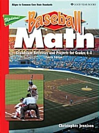 Baseball Math: Grandslam Activities and Projects for Grades 4-8 (Paperback)