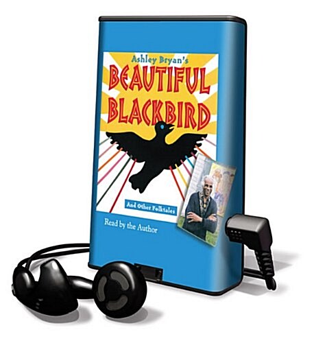Beautiful Blackbird and Other Folktales (Pre-Recorded Audio Player)