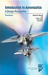 Introduction to Aeronautics: Design Perspective (Hardcover, 3)