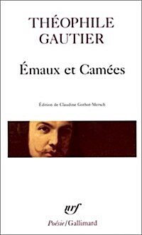 Emaux Et Camees (Paperback)