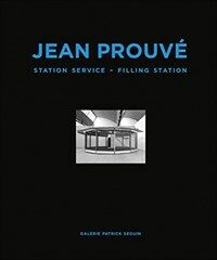 Jean Prouvé. 4, Station service: Filling station