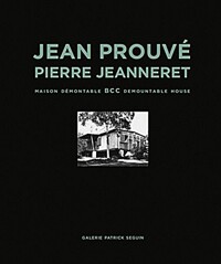 Jean Prouvé. 3, Maison demontable BCC demountable house