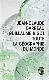 Toute La Geographie Du Monde (Paperback)
