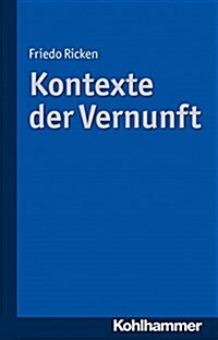 Kontexte Der Vernunft (Paperback)