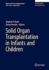 Solid Organ Transplantation in Infants and Children (Hardcover, 2018)