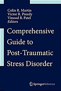 Comprehensive Guide to Post-traumatic Stress Disorders (Hardcover)