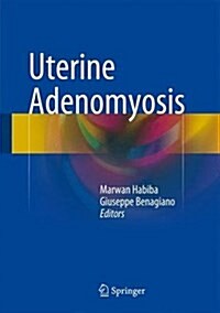 Uterine Adenomyosis (Hardcover)