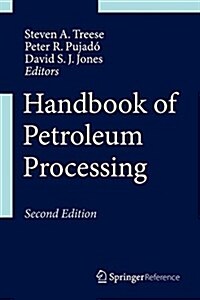 Handbook of Petroleum Processing (Hardcover, 2, 2015)