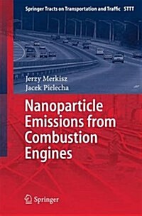 Nanoparticle Emissions from Combustion Engines (Hardcover)