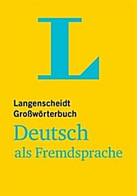 [중고] Langenscheidt Grosswoerterbuch Deutsch ALS Fremdsprache: Monolingual Dictionary (Hardcover)