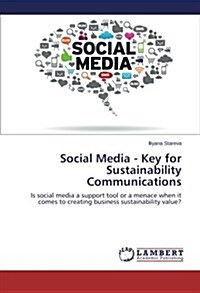 Social Media - Key for Sustainability Communications (Paperback)