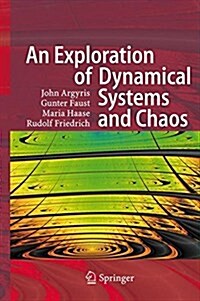 An Exploration of Dynamical Systems and Chaos: Completely Revised and Enlarged Second Edition (Hardcover, 2015)