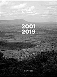 Jo? Tettamanti: Works 2001 - 2019 (Hardcover)