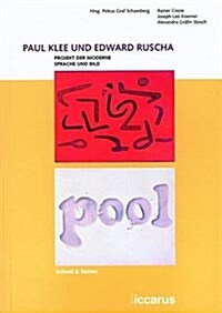 Paul Klee Und Edward Ruscha: Projekt Der Moderne - Sprache Und Bild (Paperback)