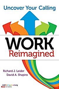 [중고] Work Reimagined: Uncover Your Calling (Paperback)