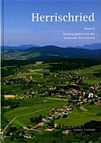 Herrischried: Gemeindechronik AB 1980 (Hardcover)