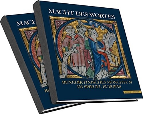 Macht Des Wortes: Benediktinisches Monchtum Im Spiegel Europas (Hardcover)