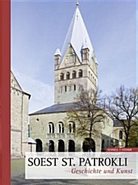Soest St. Patrokli: Geschichte Und Kunst (Hardcover)