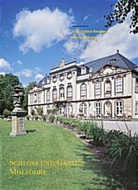 Schloss Und Garten Molsdorf: Graf Gotters Residenz Der Aufklarung (Hardcover)