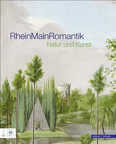 Rheinmainromantik: Gartenkunst (Hardcover)