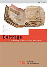 Vdr-Beitrage Zur Erhaltung Von Kunst- Und Kulturgut, Heft 1/2013: Heft 1/2013 (Paperback)