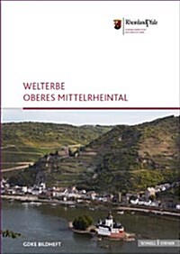 Welterbe Oberes Mittelrheintal: Bildheft 5 (Paperback)