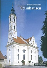 Steinhausen: Wallfahrtskirche (Paperback, 35)