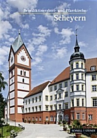 Scheyern: Benediktinerabtei- Und Pfarrkirche Basilica Minor (Paperback, 9)