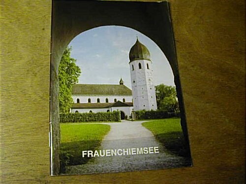 Frauenchiemsee: Kirche Und Abtei Frauenworth (Paperback, 13)