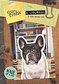 From Frank a Journal to Make Humans Smile (Hardcover)