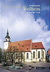 Weilheim an Der Teck: Peterskirche (Paperback, 2)