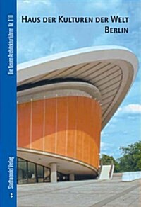 Haus Der Kulturen Der Welt Berlin (Paperback)