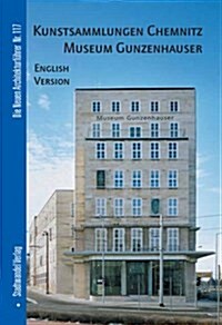 Kunstsammlungen Chemnitz Museum Gunzenhauser: English Version (Paperback)