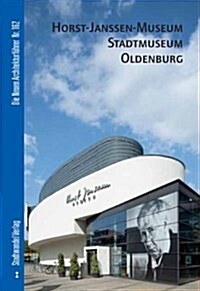 Horst-Janssen-Museum & Stadtmuseum Oldenburg (Paperback)