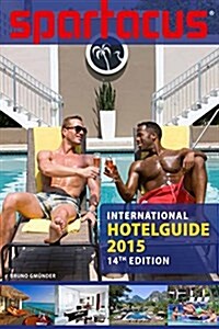 Spartacus International Hotel Guide (Paperback, 14, 2015)