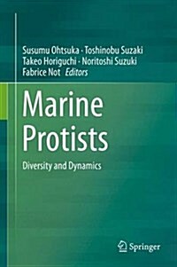 Marine Protists: Diversity and Dynamics (Hardcover, 2015)
