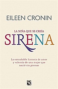 La Nina Que Se Creia Sirena. (Paperback)