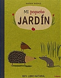 Mi Pequeo Jardn- My Little Garden (Board Books)