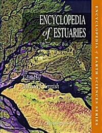 Encyclopedia of Estuaries (Hardcover)