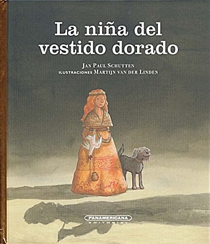 La Nia del Vestido Dorado- The Girl in the Golden Dress (Hardcover)
