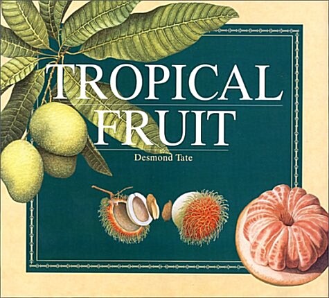 Tropical Fruit (Hardcover)