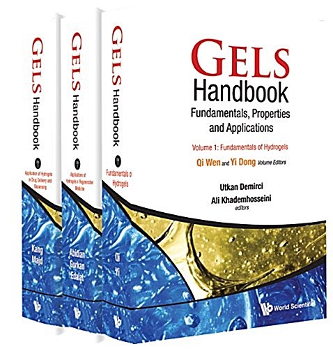 Gels Handbook: Fundamentals, Properties, Applications (in 3 Volumes) (Hardcover)